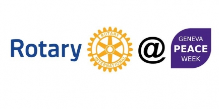 Rotary @ Geneva Peace Weeek 2019